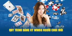Đăng ký WW88 đơn giản dành cho người mới